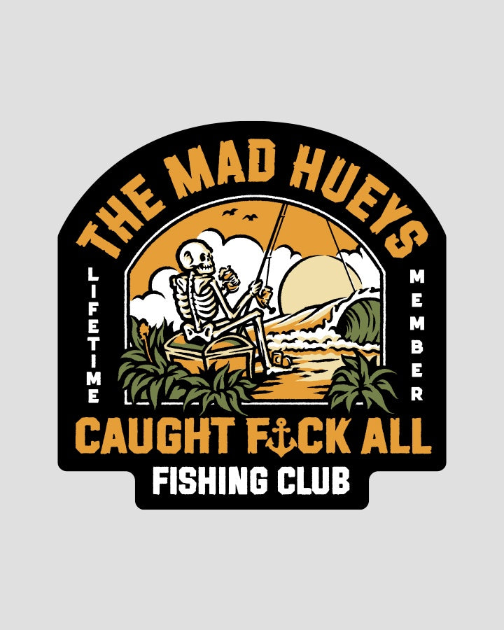 Mad Hueys CAUGHT FK ALL ISLAND STICKER
